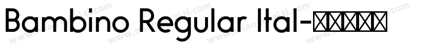 Bambino Regular Ital字体转换